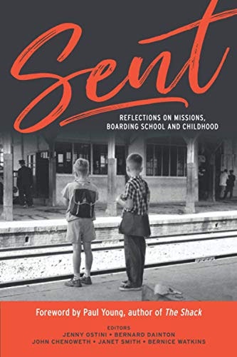 Sent: Reflections on Mission, Boarding School and Childhood: $16.12