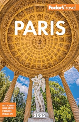 Fodor's Paris 2025 Travel Guide: $11.94 Fodor's Paris 2025 Travel Guide: $11.94