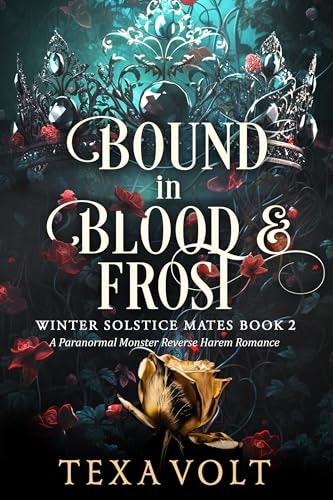 Bound in Blood & Frost: Winter Solstice Mates Book 2: $0.99 Bound in Blood & Frost: Winter Solstice Mates Book 2: $0.99