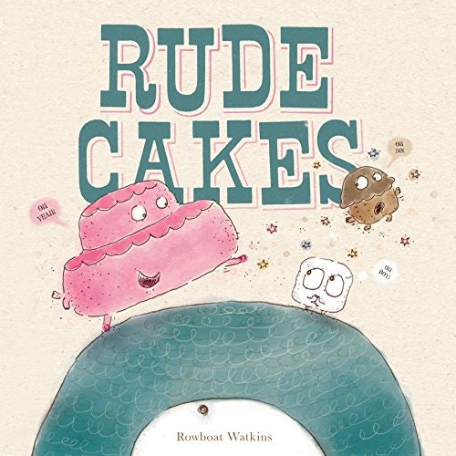 Rude Cakes: $1.99 Rude Cakes: $1.99