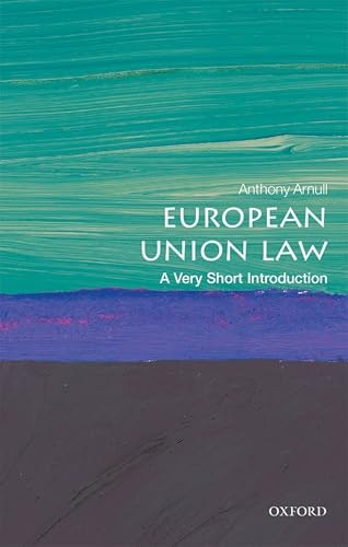 European Union Law A Very Short Introduction: $7.99 European Union Law A Very Short Introduction: $7.99