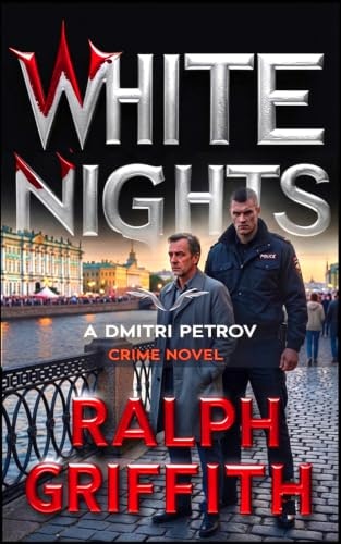 White Nights: A Dmitri Petrov Crime Novel: $3.99