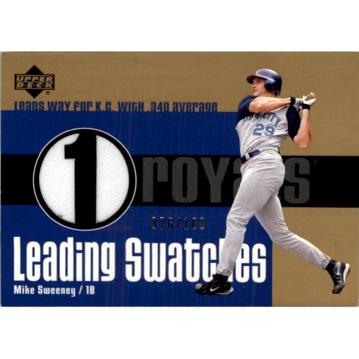 2003 Upper Deck Leading Swatches Gold Mike Sweeney Trading Card: $10.50 2003 Upper Deck Leading Swatches Gold Mike Sweeney Trading Card: $10.50