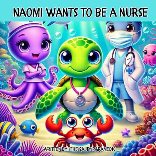 Naomi Wants to be a Nurse (Animal Heroes): $10.36 Naomi Wants to be a Nurse (Animal Heroes): $10.36