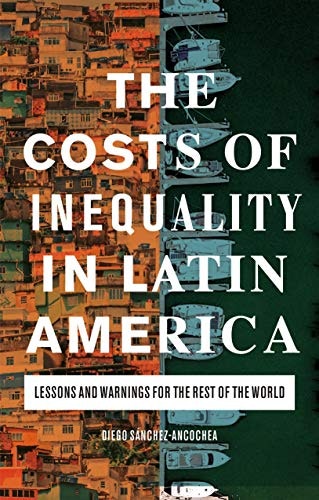 The Costs of Inequality in Latin America: $27.27 The Costs of Inequality in Latin America: $27.27