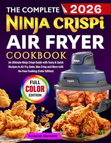 The Complete Ninja Crispi Air Fryer Cookbook: $12.99