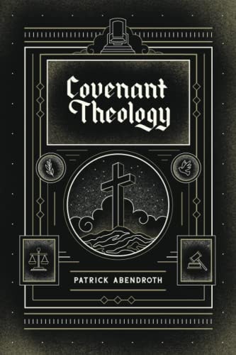 Covenant Theology: $14.50 Covenant Theology: $14.50