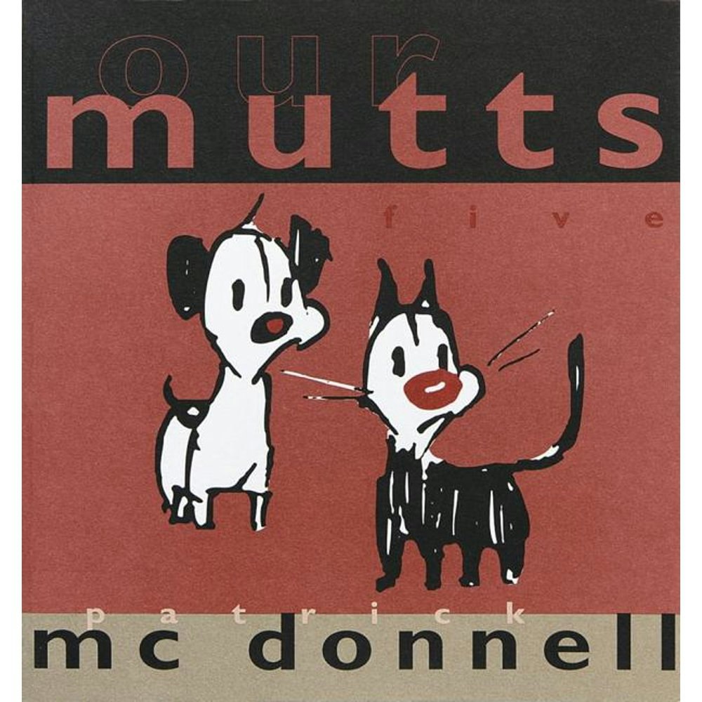 Mutts: Our Mutts 5 Paperback: $9.99