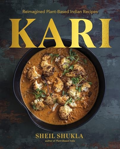 Kari Plant-Based Indian Recipes: $33.03 Kari Plant-Based Indian Recipes: $33.03