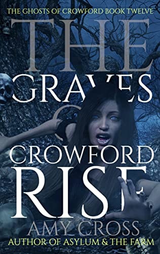The Graves of Crowford Rise: $0.99 The Graves of Crowford Rise: $0.99