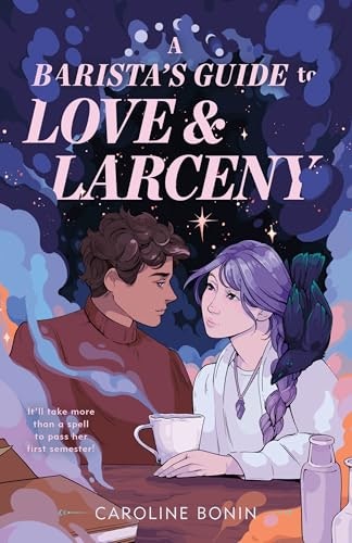 A Barista's Guide to Love & Larceny: $9.99 A Barista's Guide to Love & Larceny: $9.99