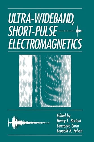 Ultra-Wideband Short-Pulse Electromagnetics: $77.23 Ultra-Wideband Short-Pulse Electromagnetics: $77.23