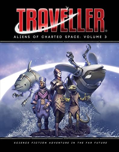 Traveller Aliens of Charted Space Volume 3: $51.18 Traveller Aliens of Charted Space Volume 3: $51.18