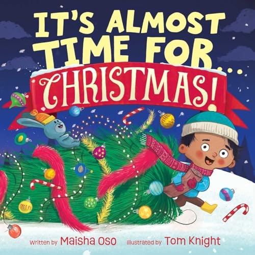 It's Almost Time for Christmas!: $5.49 It's Almost Time for Christmas!: $5.49