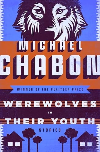 Werewolves in Their Youth: Stories: $2.99 Werewolves in Their Youth: Stories: $2.99