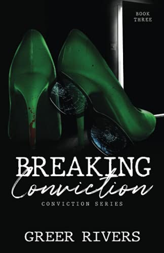 Breaking Conviction: A Small Town Romantic Suspense Novel: $14.56