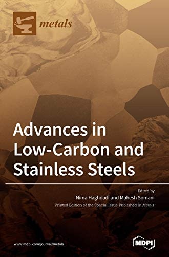 Advances in Low-Carbon and Stainless Steels: $54.07 Advances in Low-Carbon and Stainless Steels: $54.07