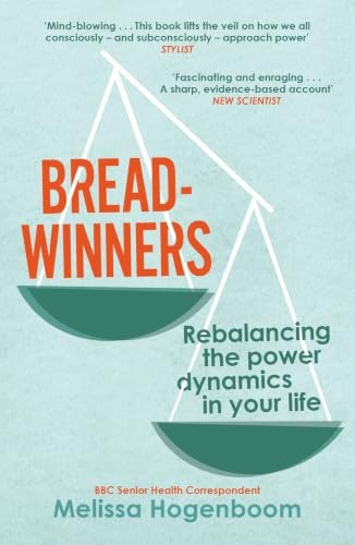 Breadwinners: And Other Power Imbalances That Influence Your Life: $10.99 Breadwinners: And Other Power Imbalances That Influence Your Life: $10.99