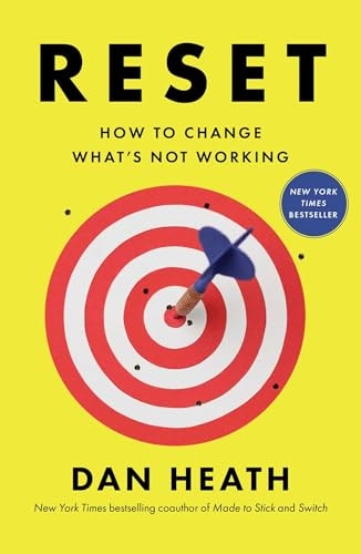 Reset: How to Change What's Not Working: $12.30 Reset: How to Change What's Not Working: $12.30
