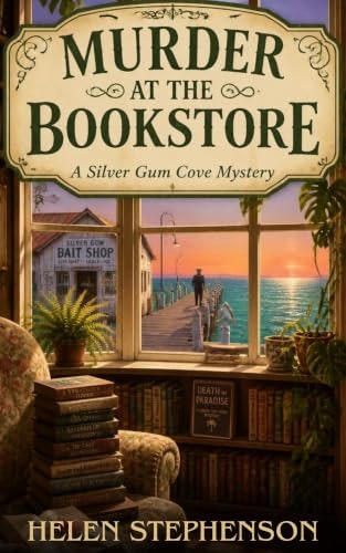 Murder at the Book Store: An Australian Coastal Cosy Mystery Book 1: $0.99