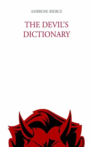 The Devil's Dictionary: $10.63 The Devil's Dictionary: $10.63