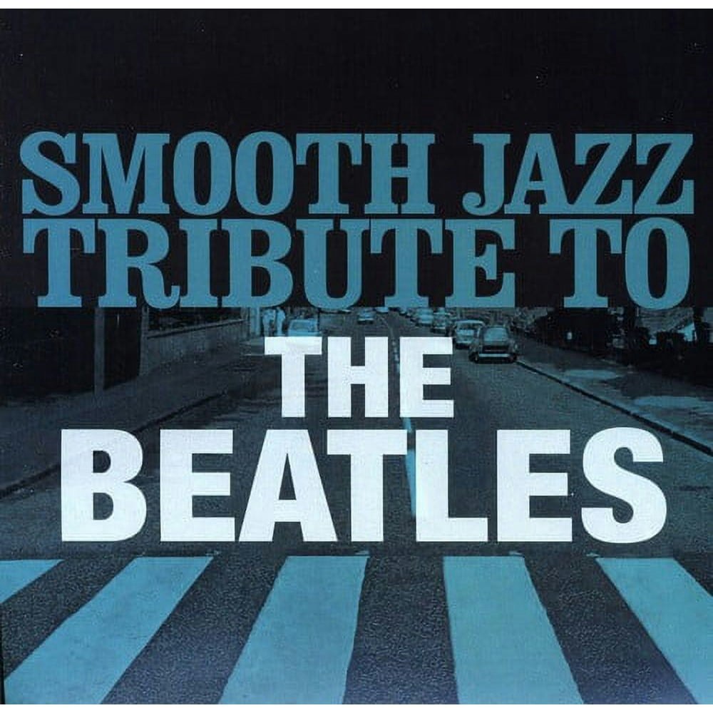 Smooth Jazz Tribute to The Beatles CD: $9.22