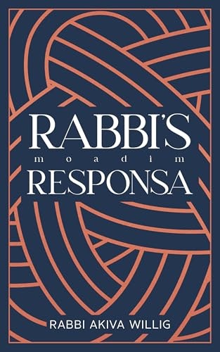 Rabbi's Responsa Moadim: $14.99 Rabbi's Responsa Moadim: $14.99