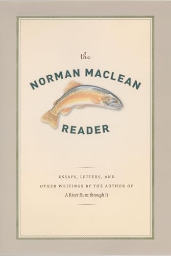 The Norman Maclean Reader: $2.99 The Norman Maclean Reader: $2.99