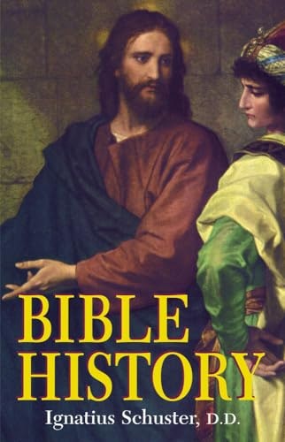 Bible History of the Old and New Testaments: $9.99 Bible History of the Old and New Testaments: $9.99