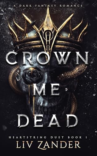 Crown Me Dead: A Dark Fantasy Romance: $11.12