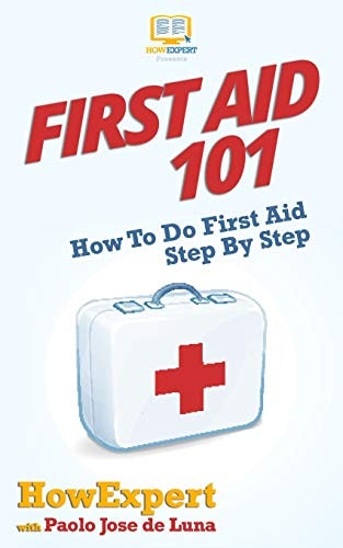 First Aid 101 Guide: $16.92 First Aid 101 Guide: $16.92