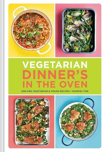 Vegetarian Dinner's in the Oven Cookbook: $1.99 Vegetarian Dinner's in the Oven Cookbook: $1.99