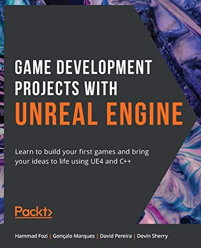 Game Development Projects with Unreal Engine: $29.07 Game Development Projects with Unreal Engine: $29.07