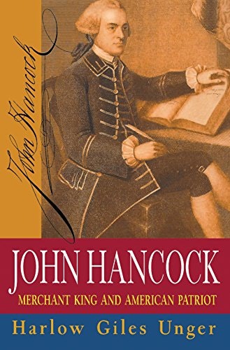 John Hancock: Merchant King and American Patriot: $10.14 John Hancock: Merchant King and American Patriot: $10.14