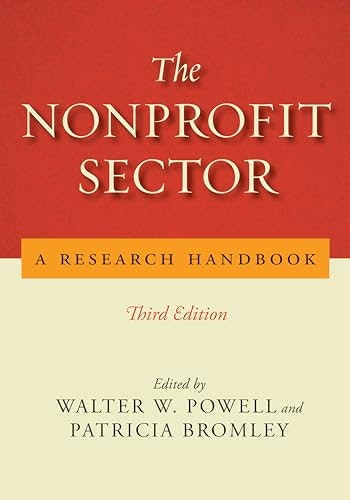 The Nonprofit Sector: A Research Handbook Third Edition: $27.49 The Nonprofit Sector: A Research Handbook Third Edition: $27.49
