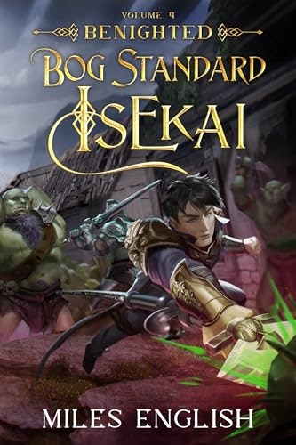 Bog Standard Isekai: Benighted: $0.99 Bog Standard Isekai: Benighted: $0.99