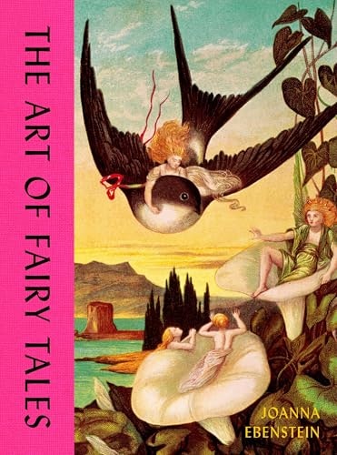 The Art of Fairy Tales: $43.51 The Art of Fairy Tales: $43.51