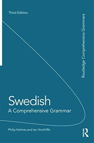 Swedish: A Comprehensive Grammar: $54.30 Swedish: A Comprehensive Grammar: $54.30