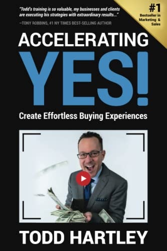 Accelerating Yes: Create Effortless Buying Experiences: $22.96