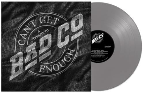 Can't Get Enough: A Tribute to Bad Company: $22.90 Can't Get Enough: A Tribute to Bad Company: $22.90