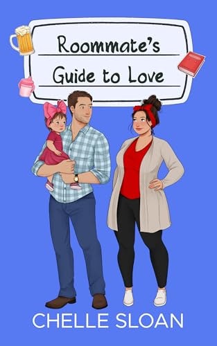 Roommate's Guide to Love Romance Novel: $0.99 Roommate's Guide to Love Romance Novel: $0.99