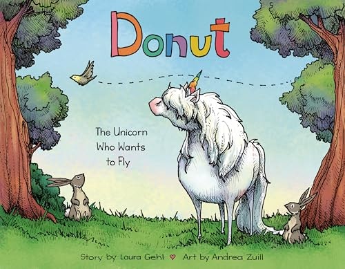 Donut The Unicorn Who Wants to Fly: $11.11 Donut The Unicorn Who Wants to Fly: $11.11