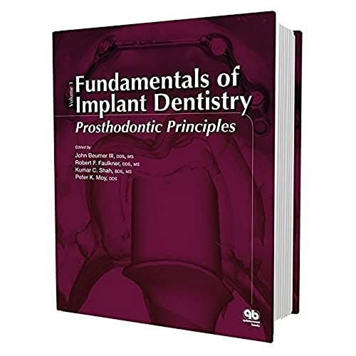 Fundamentals of Implant Dentistry: Prosthodontic Principles: $41.47 Fundamentals of Implant Dentistry: Prosthodontic Principles: $41.47