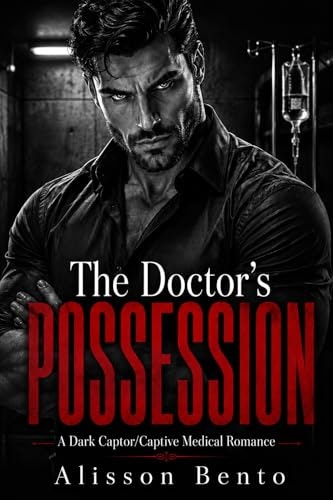 The Doctor's Possession: $0.99 The Doctor's Possession: $0.99