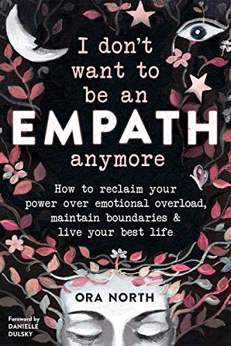 I Don't Want to Be an Empath Anymore: $10.03