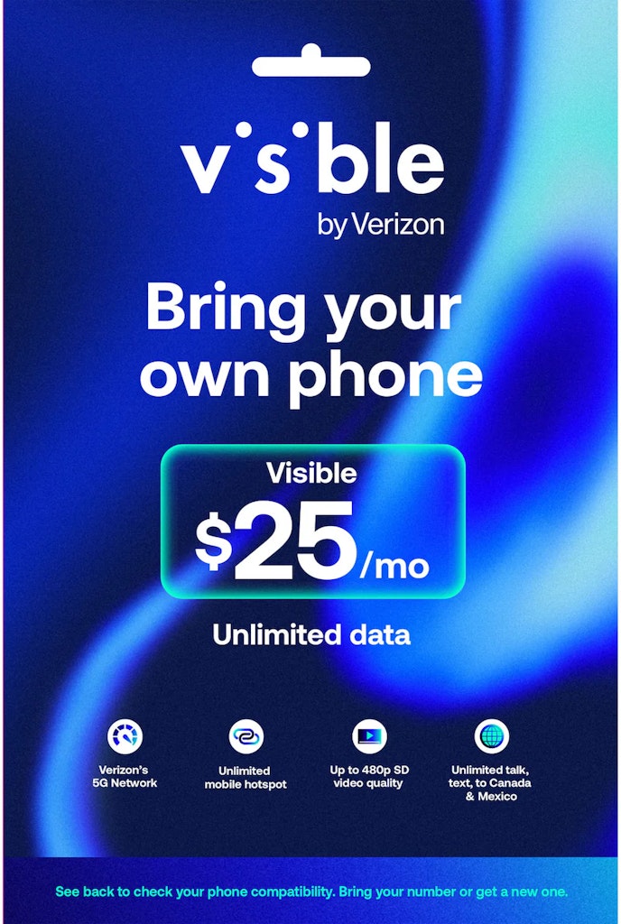Visible $25/mo. Plan Unlimited 5G Data w/ SIM Kit: $19