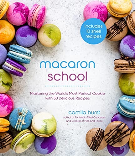 Macaron School: Mastering the World’s Most Perfect Cookie with 50 Delicious Recipes: $15.36 Macaron School: Mastering the World’s Most Perfect Cookie with 50 Delicious Recipes: $15.36