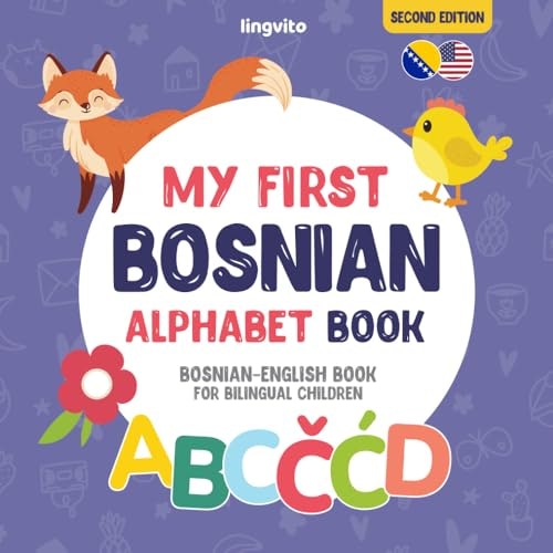 My First Bosnian Alphabet Book: $10.08 My First Bosnian Alphabet Book: $10.08