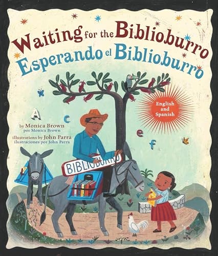 Waiting for the Biblioburro Bilingual Edition: $8.99 Waiting for the Biblioburro Bilingual Edition: $8.99