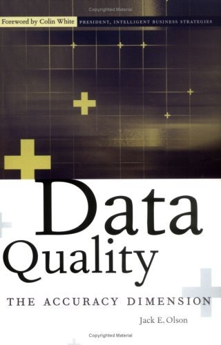 Data Quality: The Accuracy Dimension: $34.64 Data Quality: The Accuracy Dimension: $34.64